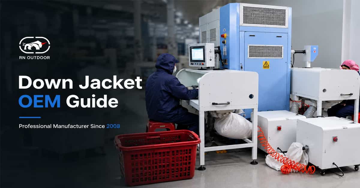 How to Customize Down Jackets: OEM Manufacturing Guide