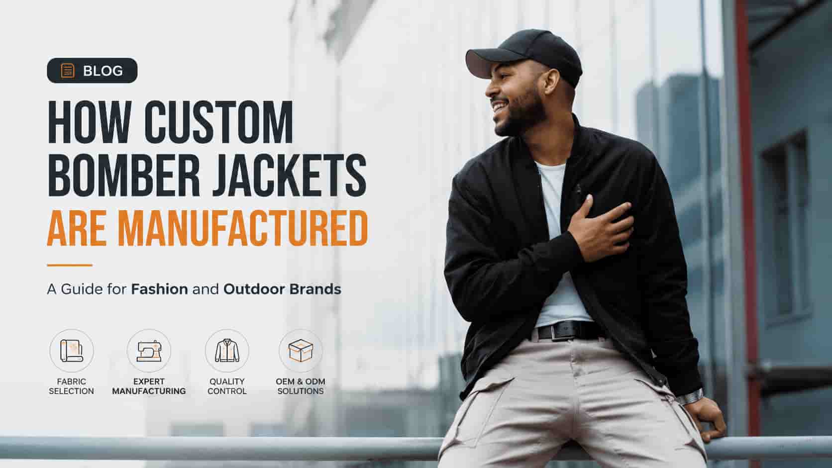 Custom Bomber Jacket Manufacturing Guide For Fashion And Outdoor Brands